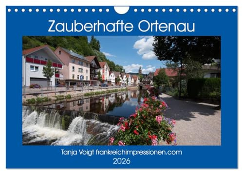 Zauberhafte Ortenau (Wandkalender 2026 DIN A4 quer), CALVENDO Monatskalender: Die abwechslungsreiche Ortenau besticht mit pittoresken Dörfern und wunderschöner Landschaft (CALVENDO Orte)