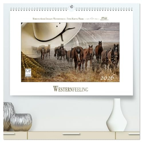 Western-Feeling (hochwertiger Premium Wandkalender 2026 DIN A2 quer), Kunstdruck in Hochglanz: Westernreiten ... Faszination und Leidenschaft (CALVENDO Hobbys)