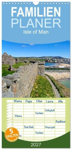 Familienplaner 2027 - Isle of Man mit 5 Spalten (Wandkalender, 21 x 45 cm) CALVENDO: Isle of Man Zwischen Meer, Mythen und Motorrädern (CALVENDO Orte)