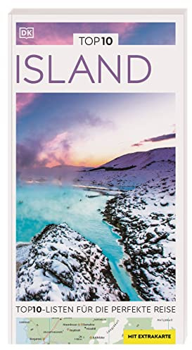 TOP10 Reiseführer Island: TOP10-Listen zu Highlights, Themen und Regionen mit wetterfester Extra-Karte
