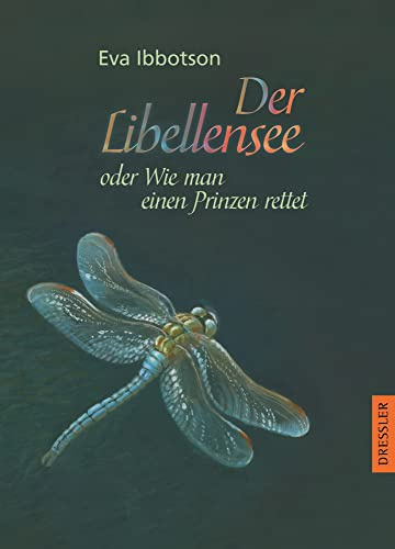 Der Libellensee oder Wie man einen Prinzen rettet