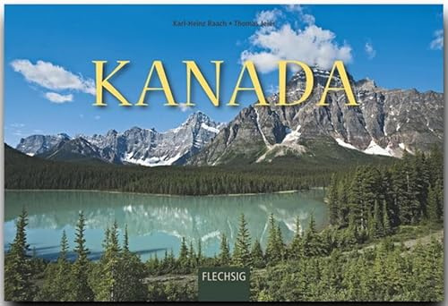 Kanada: Ein Panorama-Bildband mit über 240 Bildern auf 256 Seiten (Panorama: Reisebildbände)