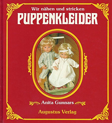 Wir nähen und stricken Puppenkleider