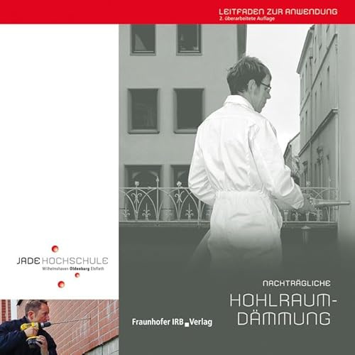 Nachträgliche Hohlraumdämmung.: Leitfaden zur Anwendung