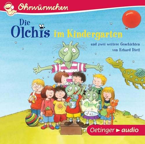 Die Olchis im Kindergarten und zwei weitere Geschichten von Erhard Dietl: Ohrwürmchen
