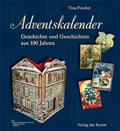 Adventskalender: Geschichte und Geschichten aus 100 Jahren