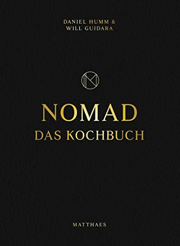 NOMAD: Das Kochbuch - mit Cocktailbuch