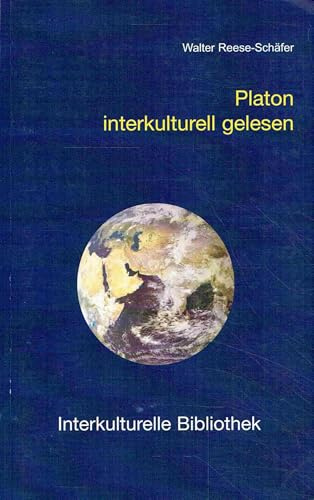 Platon interkulturell gelesen (Interkulturelle Bibliothek)
