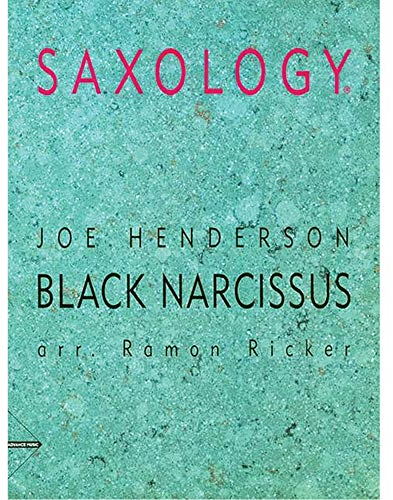 Black Narcissus: 5 Saxophone (AATTBar) mit Gitarre (ad lib), Klavier, Kontrabass, Schlagzeug. Partitur und Stimmen. (Saxology)