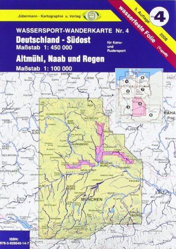 Wassersport-Wanderkarte / Kanu-und Rudersportgewässer: Jübermann Wassersport-Wanderkarten, Bl.4, Deutschland-Südost: Für Kanu- und Rudersport. Wasserfeste Folie