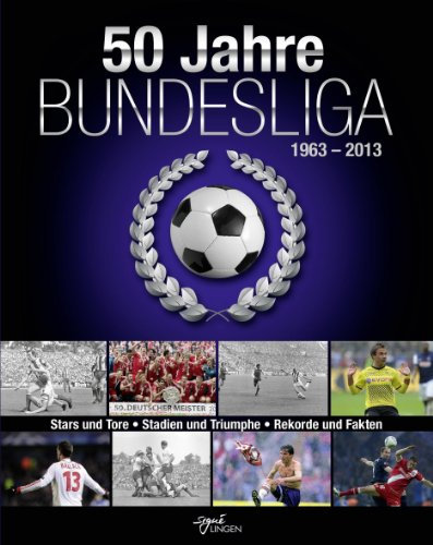 50 Jahre Bundesliga: 1963-2013 (Signé Lingen)