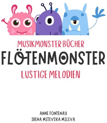 Musikmonster Bücher - FlötenMonster: Lustige Melodien