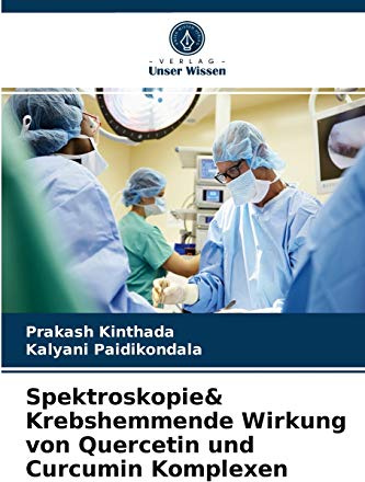 Spektroskopie& Krebshemmende Wirkung von Quercetin und Curcumin Komplexen