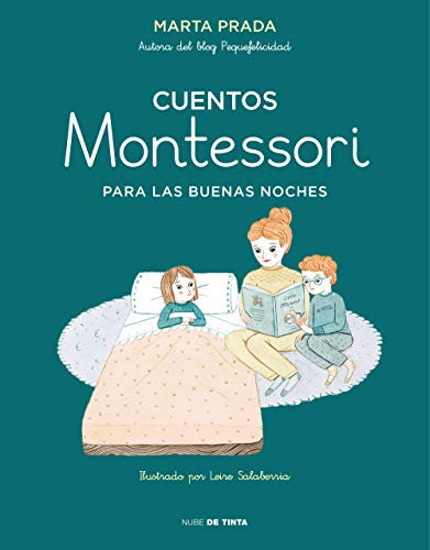 Cuentos Montessori para las buenas noches (Cuentos Montessori) (Nube de Tinta)