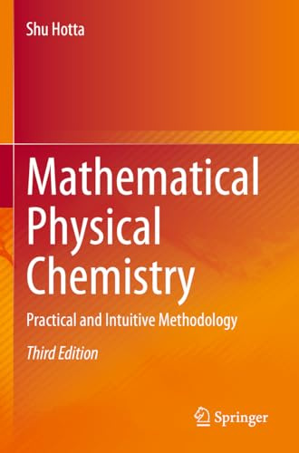 Mathematical Physical Chemistry: Practical and Intuitive Methodology