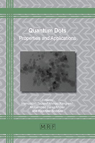 Quantum Dots: Properties and Applications (Materials Research Foundations, Band 96)