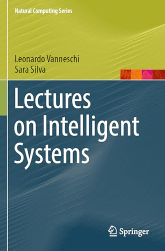 Lectures on Intelligent Systems (Natural Computing Series)