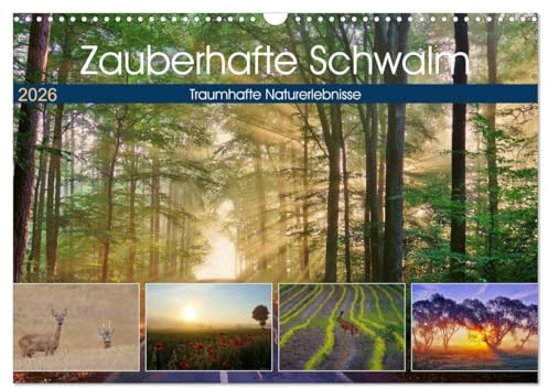 Zauberhafte Schwalm (Wandkalender 2026 DIN A3 quer), CALVENDO Monatskalender: Traumhafte Naturerlebnisse in der Schwalm (CALVENDO Natur)
