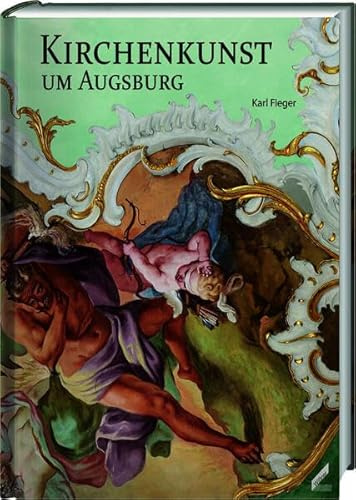 Kirchenkunst um Augsburg