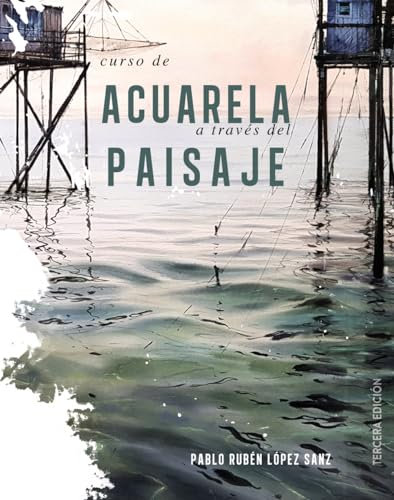 Curso de acuarela a través del paisaje (Guías Singulares)