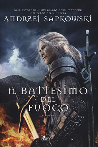 Il battesimo del fuoco. The Witcher (Vol. 5)