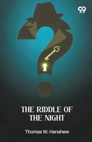 The Riddle Of The Night