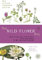 By Francis Rose The Wild Flower Key (Revised Edition) - How to identify wild plants, trees and shrubs in Britain and Ireland (Rev Ed)