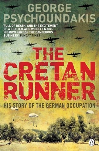 The Cretan Runner: His Story of the German Occupation