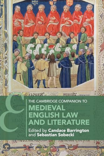 The Cambridge Companion to Medieval English Law and Literature (Cambridge Companions to Literature)