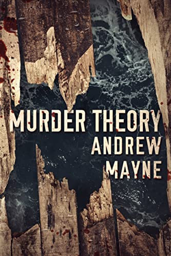 Murder Theory (The Naturalist, Band 3)