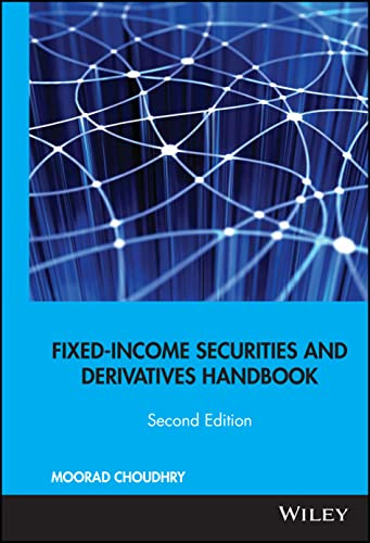 Fixed-Income Securities and Derivatives Handbook: Analysis and Valuation (Bloomberg Financial)