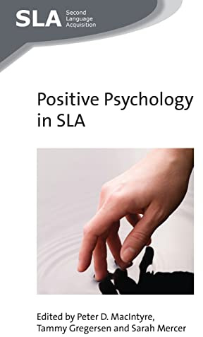 Positive Psychology in SLA (Second Language Acquisition): 97