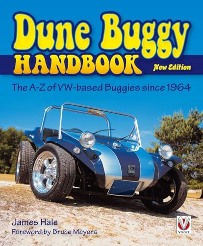 The Dune Buggy Handbook: The A-Z of VW-based Buggies since 1964 - New Edition