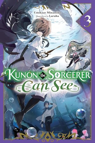 Kunon the Sorcerer Can See, Vol. 3 (light novel) (Volume 3)