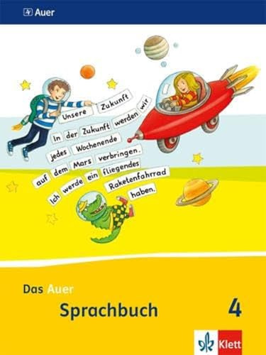 Das Auer Sprachbuch 4. Ausgabe Bayern: Schulbuch Klasse 4 (Das Auer Sprachbuch. Ausgabe für Bayern ab 2014)