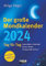 Der große Mondkalender 2024: Tag für Tag - Gesundheit & Schönheit – Haus & Garten – Partnerschaft & Beruf - Ganzseitige Informationen für jeden Tag – ... Herausnehmen – Kalenderbuch 17,0 x 24,0 cm