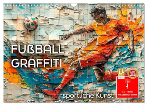 Fußball Graffiti - sportliche Kunst (Wandkalender 2026 DIN A3 quer), CALVENDO Monatskalender