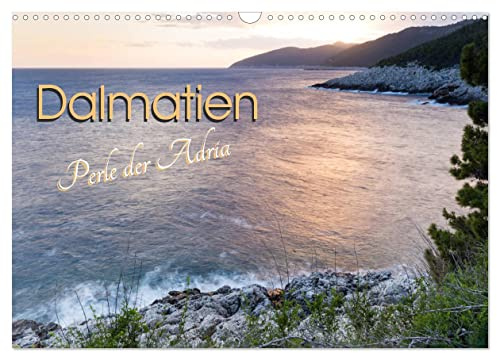Dalmatien - Perle der Adria (Wandkalender 2026 DIN A3 quer), CALVENDO Monatskalender: Naturschönheiten entlang der kroatischen Küste (CALVENDO Orte)