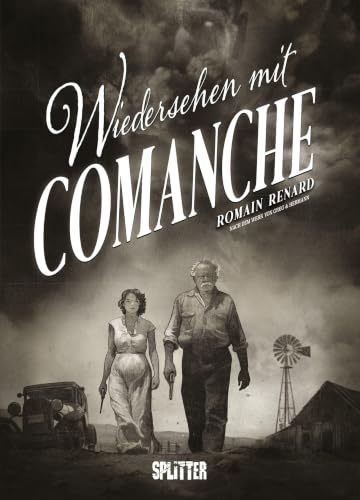 Wiedersehen mit Comanche: Nach dem Werk von Greg & Hermann
