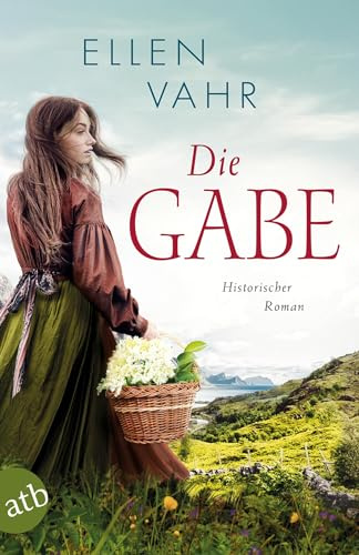 Die Gabe: Historischer Roman