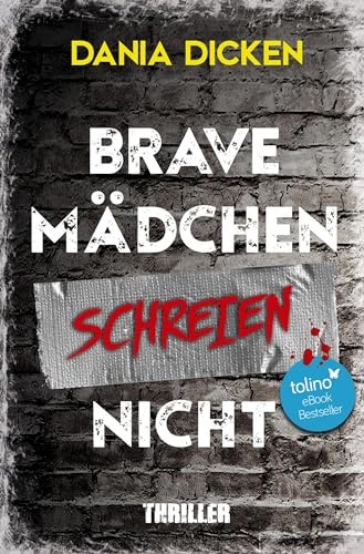 Brave Mädchen schreien nicht (Libby Whitman)