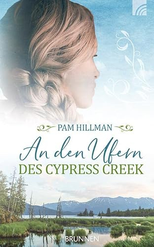 An den Ufern des Cypress Creek (Natchez Trace-Serie)