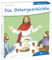 Die Ostergeschichte. Den Kindern erzählt. Was feiern wir an Ostern? Die Passionsgeschichte vom letzten Abendmahl bis zur Auferstehung, einfühlsam ... Kinder ab 5: Den Kindern erzählt/erklärt 34