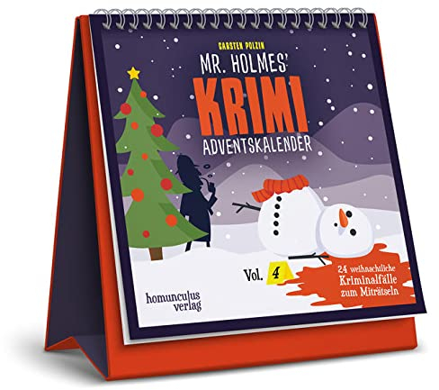 Mr. Holmes Krimi-Adventskalender Vol. 4: 24 weihnachtliche Kriminalfälle zum Miträtseln