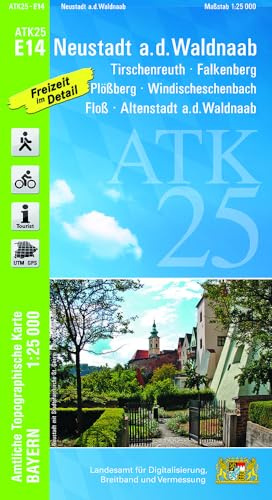 ATK25-E14 Neustadt a.d.Waldnaab (Amtliche Topographische Karte 1:25000, Freizeit im Detail): Tirschenreuth, Falkenberg, Plößberg, Windischeschenbach, ... Freizeitkarte Wanderkarte Radwanderkarte)