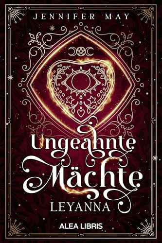Leyanna: Ungeahnte Mächte