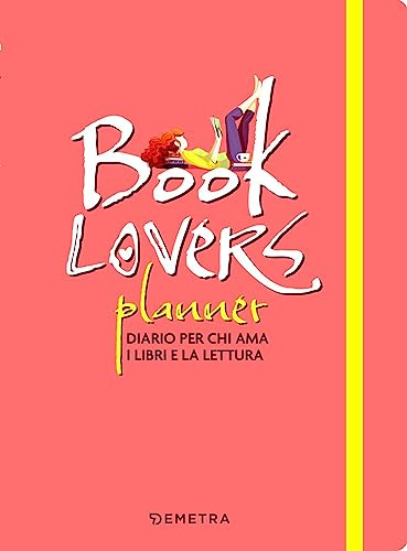 Booklovers planner. Diario per chi ama i libri e la lettura
