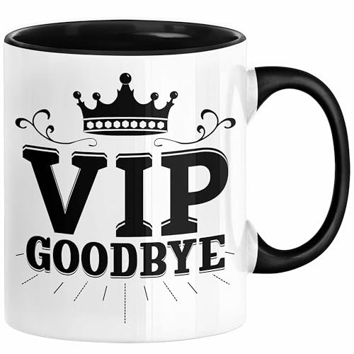 Trendation - VIP Goodbye Tasse Geschenk Abschied Jobwechsel Abschiedsgeschenk Kollegin Kolege Neuer Job (Schwarz)