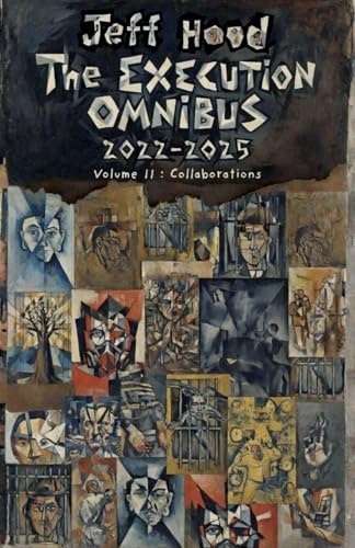 The Execution Omnibus, 2022-2025: Volume II: Collaborations