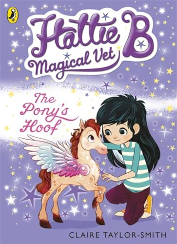 The Hattie B; Magical Vet the Pony's Hoof Book 5